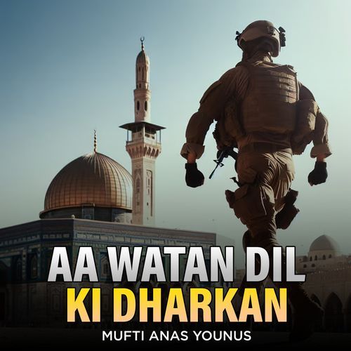 Aa Watan Dil Ki Dharkan