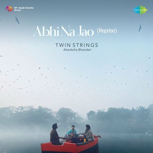 Abhi Na Jao (Reprise)