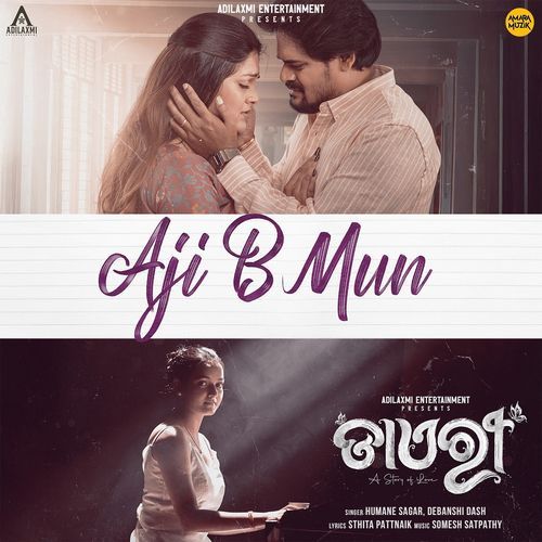 Aji B Mun (From "Diary")