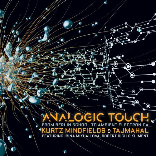 "Analogic Touch" from Berlin School to Ambient Electronica.