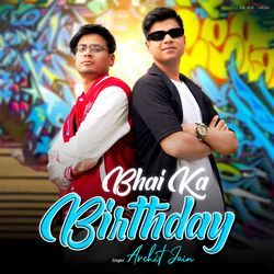 Bhai Ka Birthday-QVFZWUx-BXg