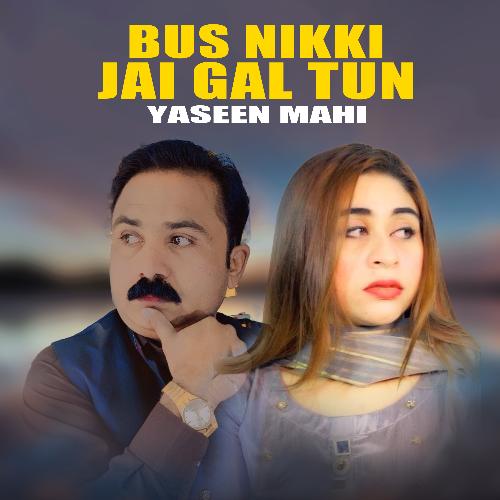 Bus Nikki Jai Gal Tun