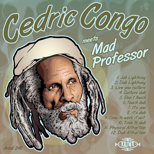 Cedric Congo Meets Mad Professor