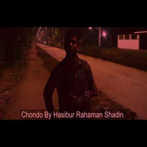 Chondo (feat. Md. Ehsanul Habib Onik) (Realistic Bangla Rap)