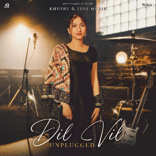 Dil Vil (Unplugged)
