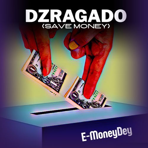 Dzragado (Save Money) cover art