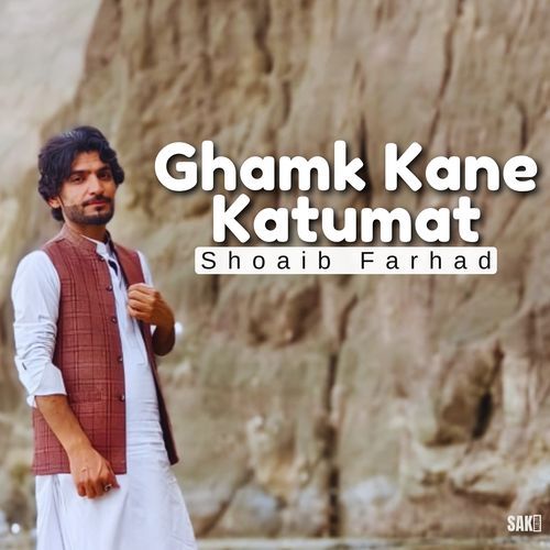 Ghamk Kane Katumat