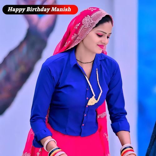 Happy Birthday Manish