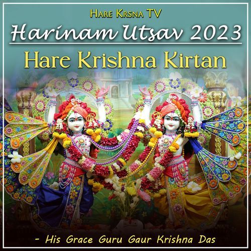 Harinam Utsav 2023 Hare Krishna Kirtan