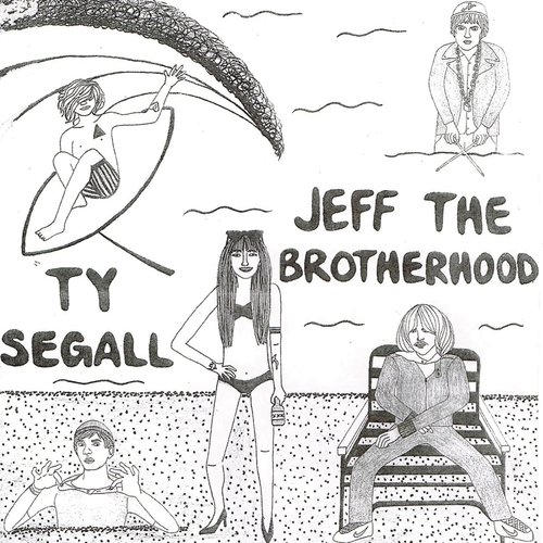 JEFF the Brotherhood / Ty Segall Split