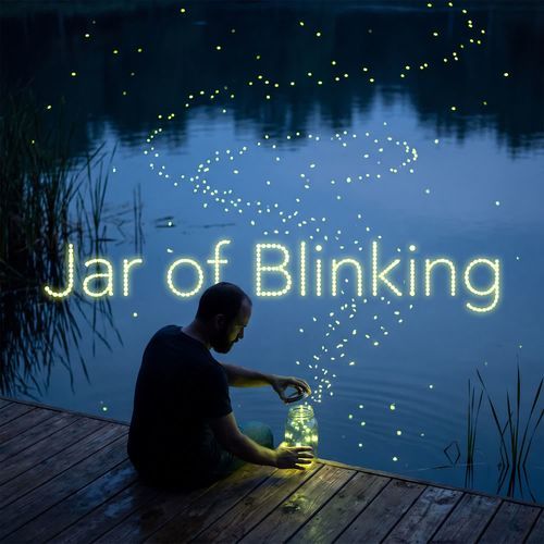 Jar of Blinking