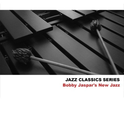 Jazz Classics Series: Bobby Jaspar's New Jazz