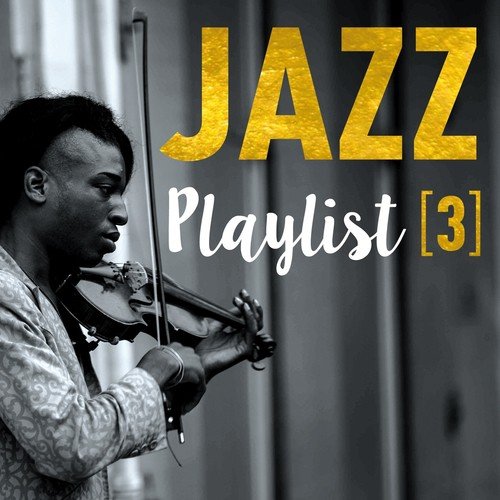 Jazz Playlist 3
