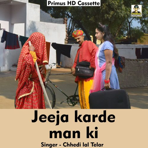 Jeeja karde man ki (Hindi)