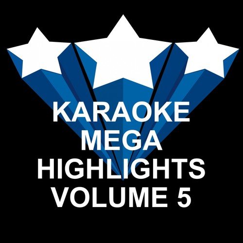 Karaoke Mega Highlights, Vol. 5