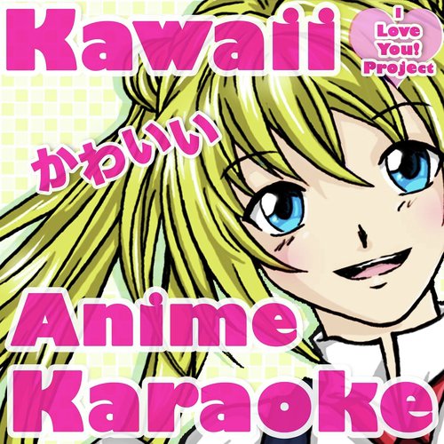 Kawaii Anime Karaoke