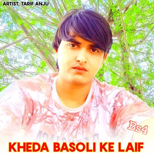 Kheda Basoli Ke Laif