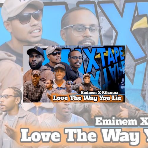 Love The Way You Lie (Mixtape)