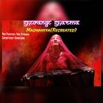 Madhaniya (Recreated)