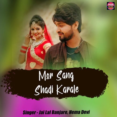 Mor Sang Shadi Karale