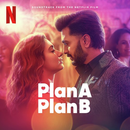 Plan A Plan B (Soundtrack from the Netflix Film)