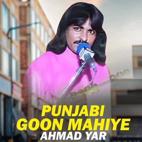 Punjabi Goon Mahiye