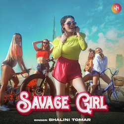 Savage Girl-GxkkAz0DBHo