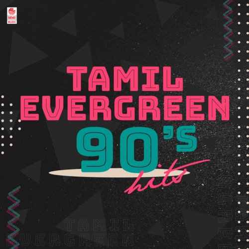 Tamil Evergreen 90'S Hits
