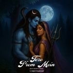 Tere Prem Mein ( Shiv Shakti Saga )