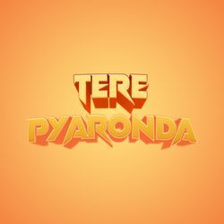 Tere Pyaronda