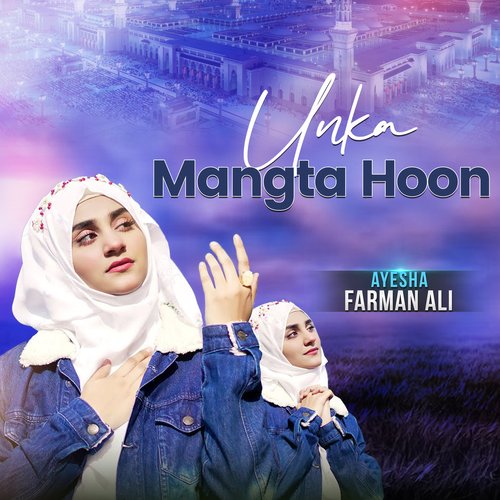 Unka Mangta Hoon