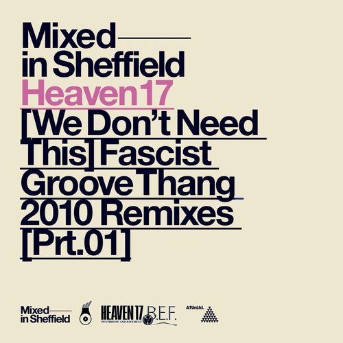 (We Don&#039;t Need This) Fascist Groove Thang [2010 Remixes Part One]