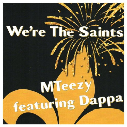 We're the Saints (feat. Dappa)