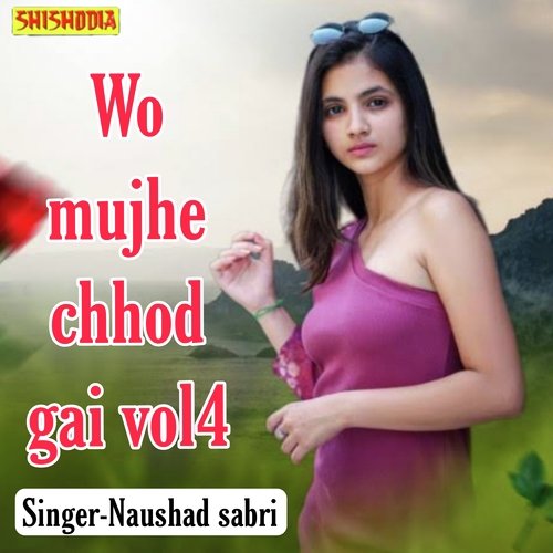 Wo Mujhe Chhod Gai Vol04