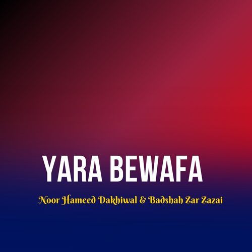 Yara Bewafa