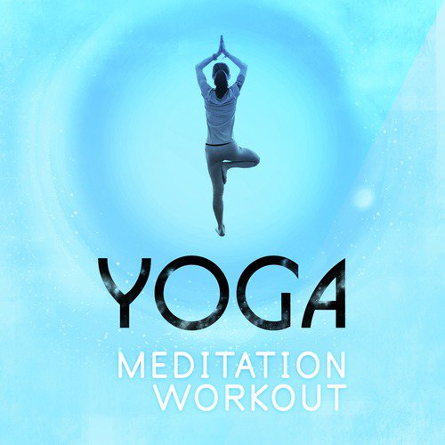 Yoga Meditation Workout