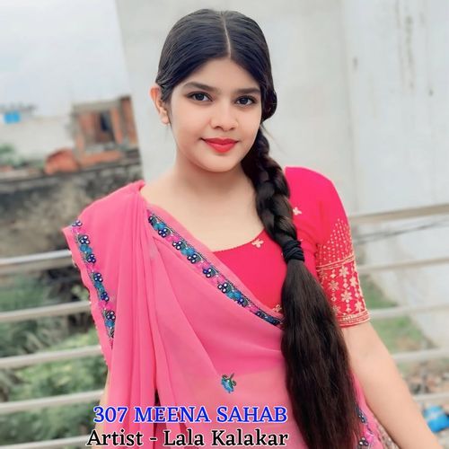 307 MEENA SAHAB