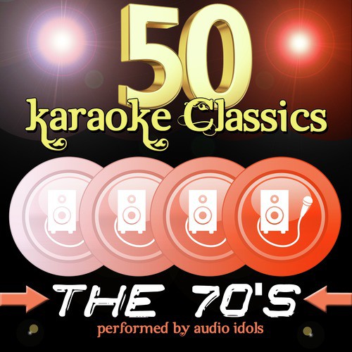 50 Karaoke Classics: The 70's
