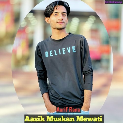 Aasik Muskan Mewati