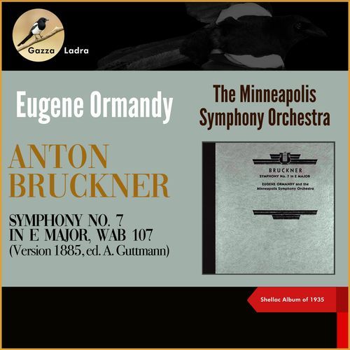 Anton Bruckner: Symphony No. 7 in E Major, WAB 107 (Version (Shellac Album of 1935)