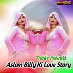 Aslam Billy Ki Love Story