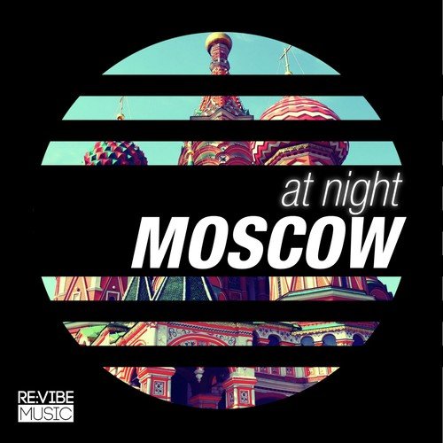 At Night - Moscow