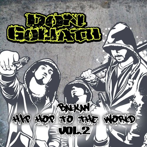 Balkan Hip Hop to the World, Vol. 2