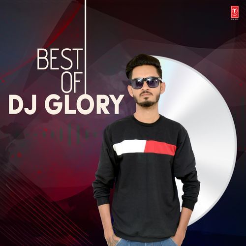 Best Of Dj Glory