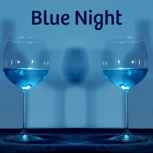Blue Night - Funny Pianist, Cool Mood, Blue Moon, Moon Stone, Sandman, Music for Sleep, Relax and Quiet, Fun to Listening