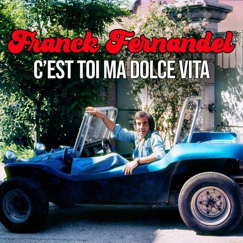C'est toi ma dolce vita (Edition Deluxe)