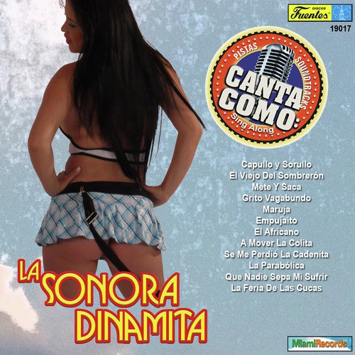 Canta Como - Sing Along: La Sonora Dinamita