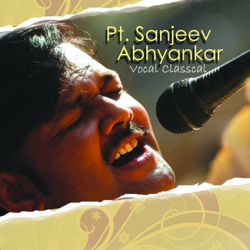 Classical Vocal - Pt. Sanjeev Abhyankar
