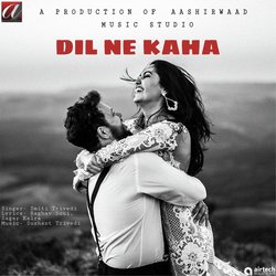 Dil Ne Kaha-QT4RYzxcXgY