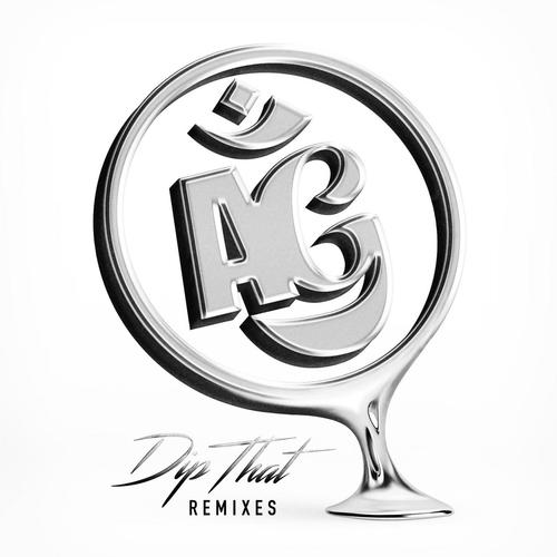 Dip That Remixes